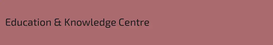 Education & Knowledge Centre